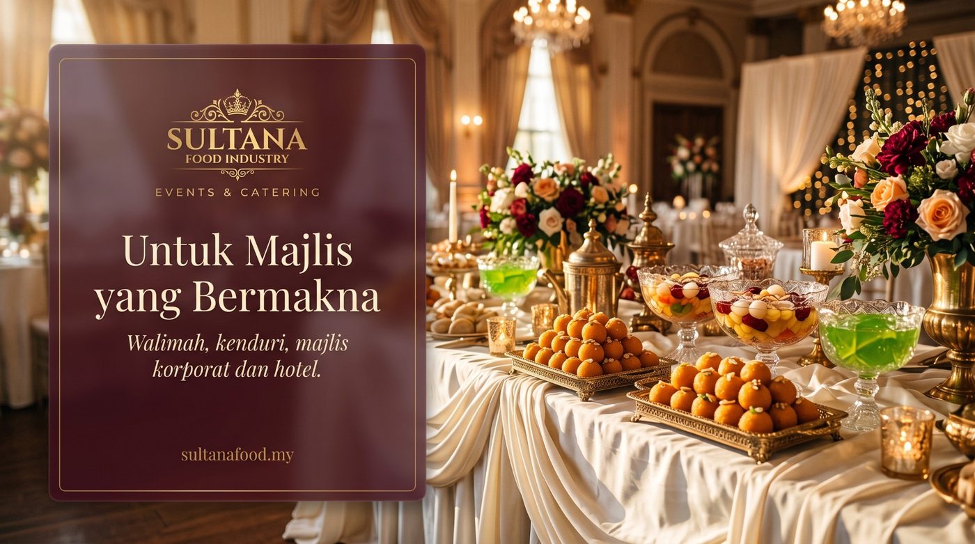 Poster: Untuk majlis yang bermakna, walimah, kenduri, majlis korporat dan hotel